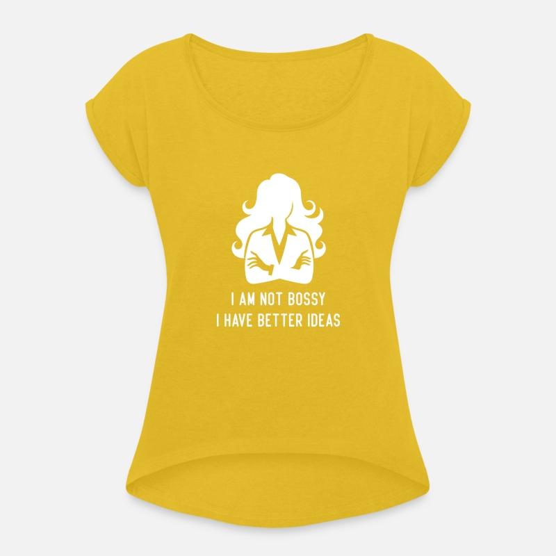 Girly I'm Not Bossy I Just have Better Ideas