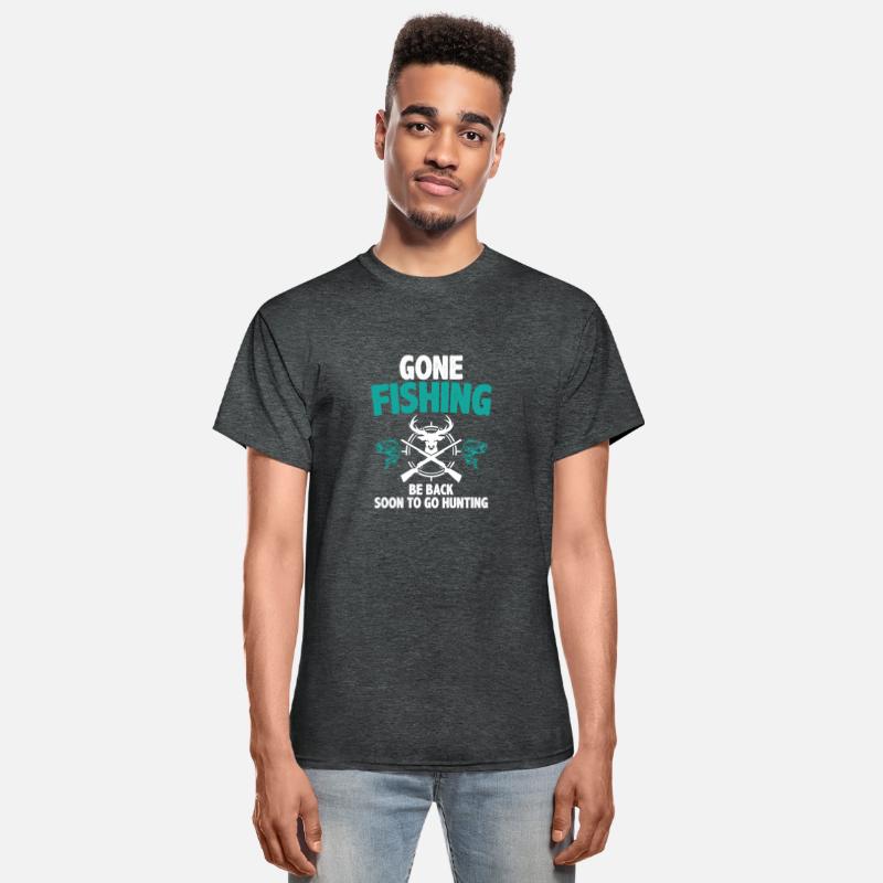 Gone Fishing Be Back Soon Hunting