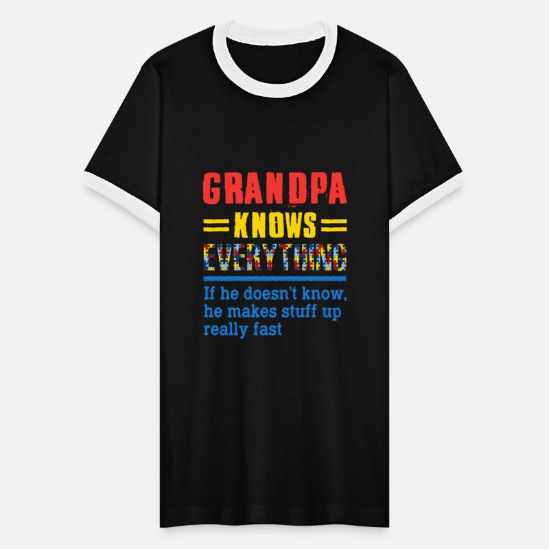 Grandpa Knows Everything If He Doesn't Know