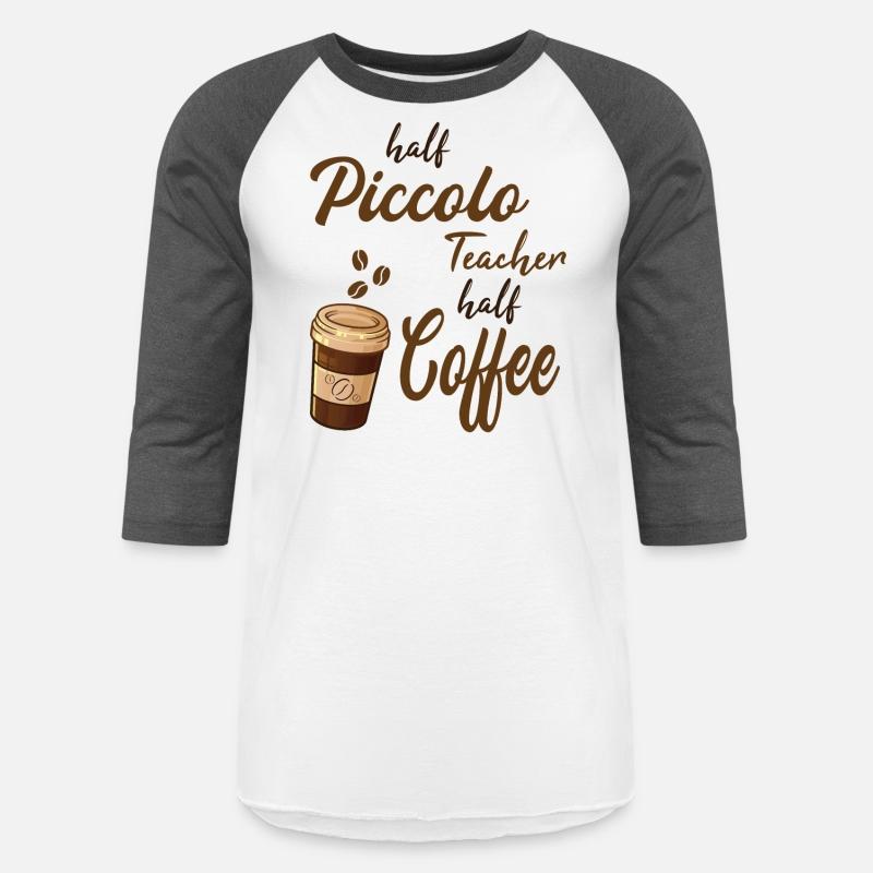 Half Piccolo Teacher Half Coffee