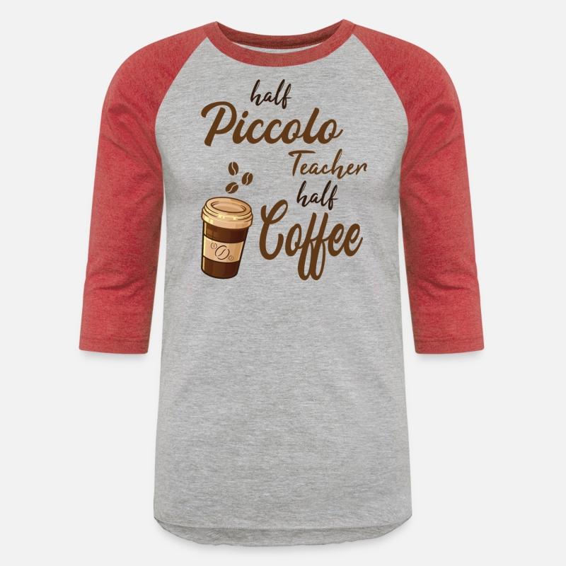 Half Piccolo Teacher Half Coffee