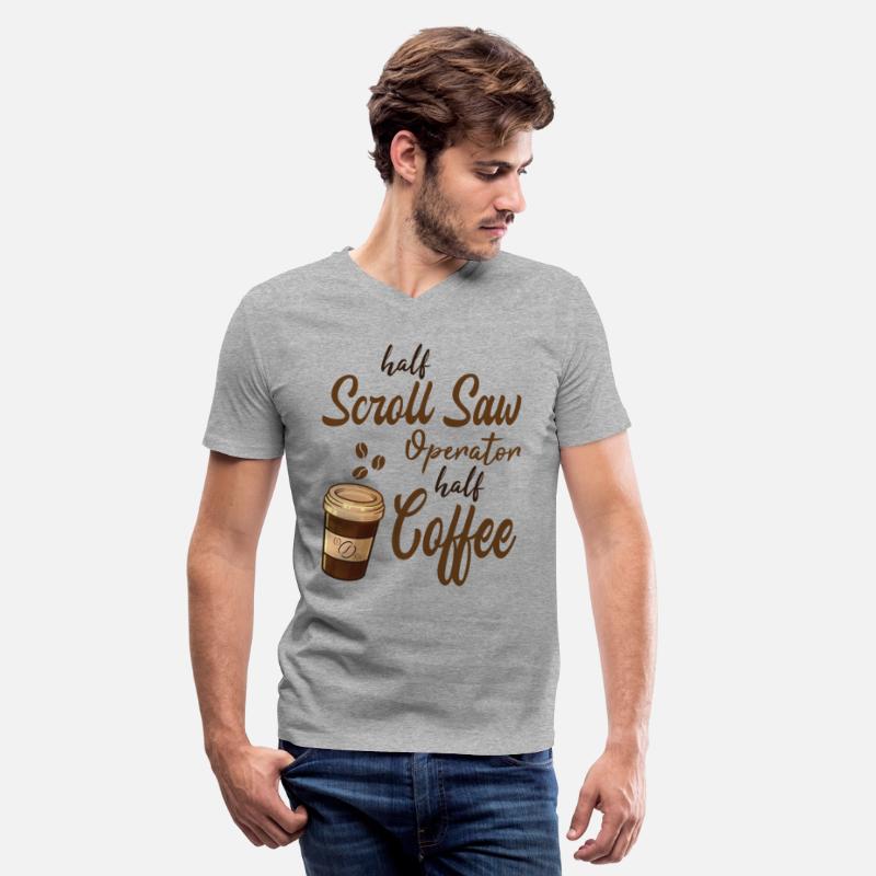 Half Scroll Saw Operator Half Coffee