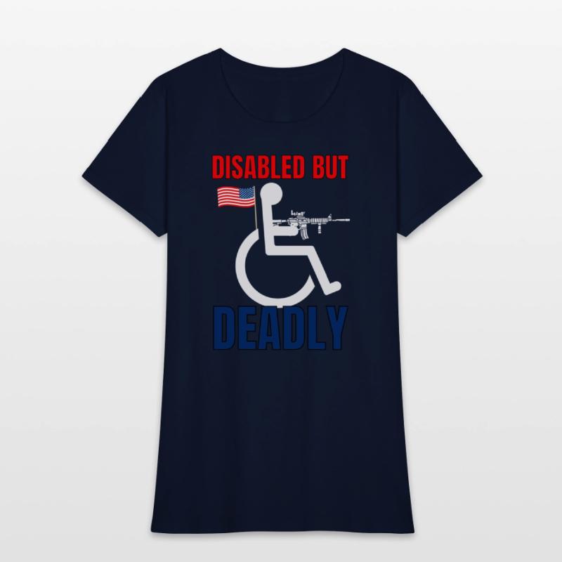 Handicap Disabled But Deadly