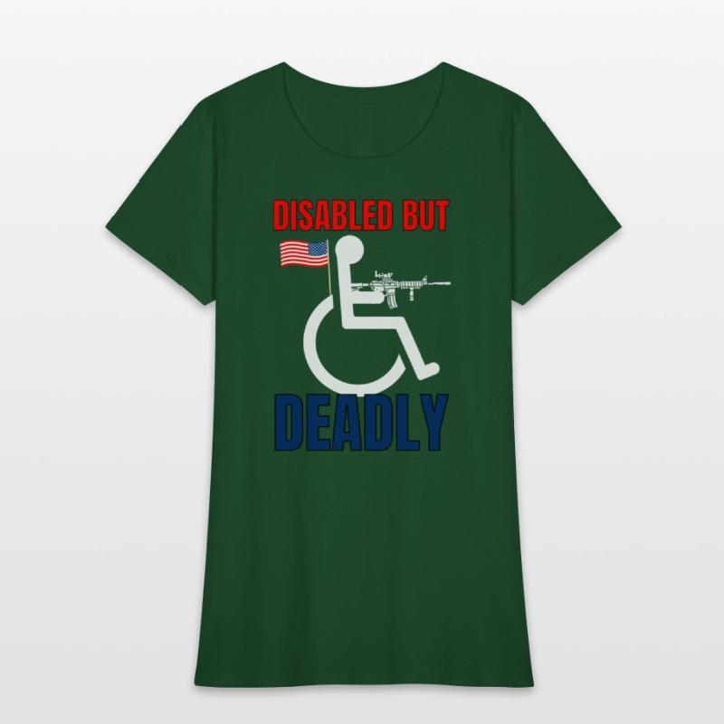 Handicap Disabled But Deadly