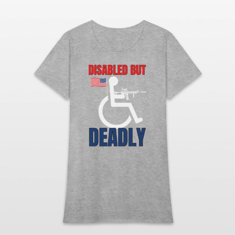 Handicap Disabled But Deadly
