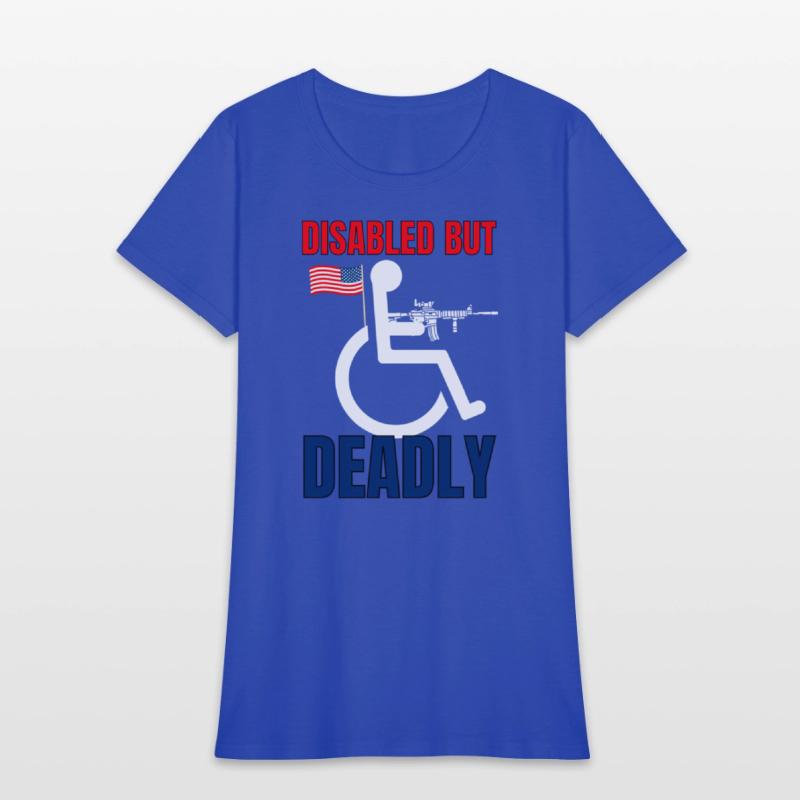 Handicap Disabled But Deadly