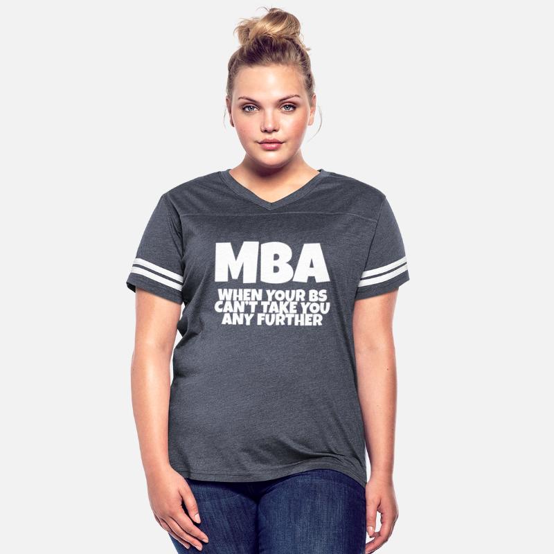 MBA, When Your Bs Can't Take You Any Further