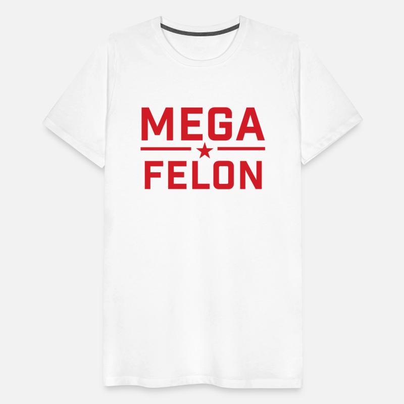 MEGA FELON
