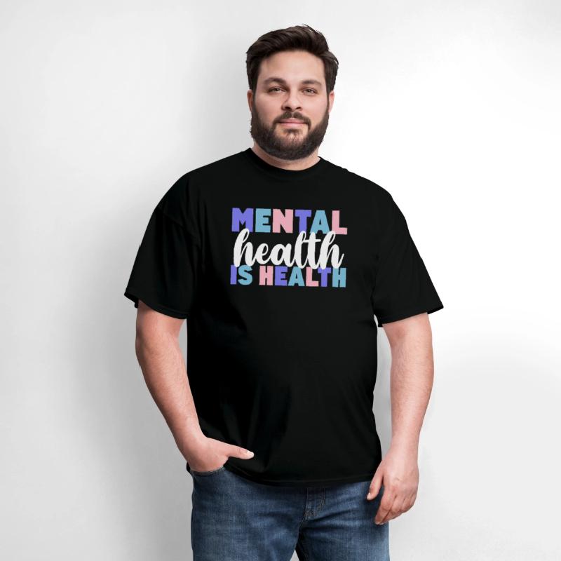 Mental Health Is Health End The Stigma
