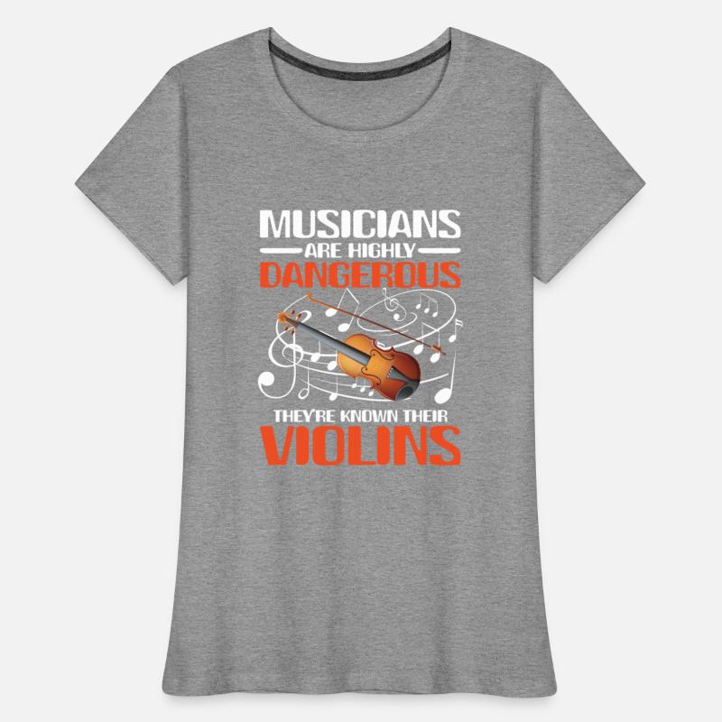 Musicians Are Highly Dangerous Know Their Violins