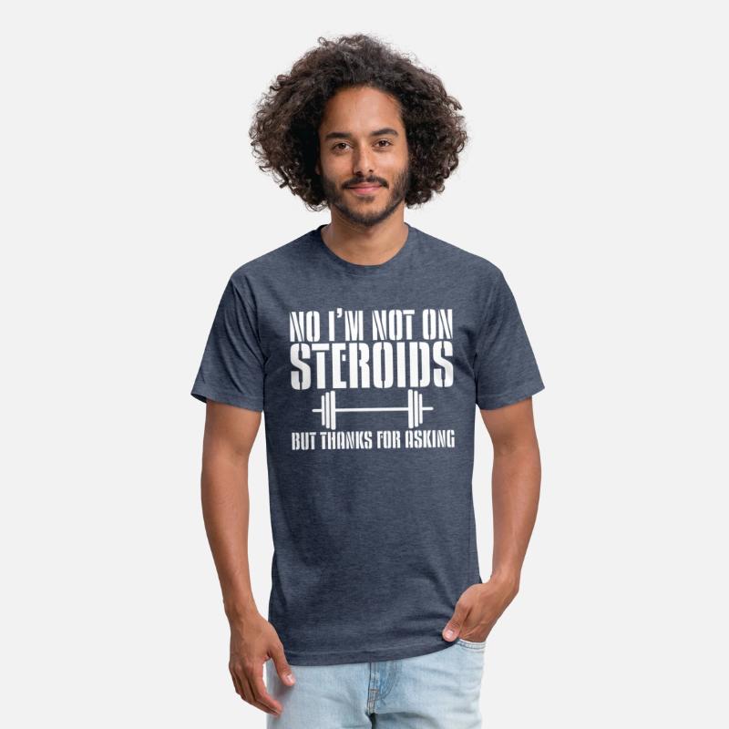 No, I'm Not On Steroids, But Thanks For Asking