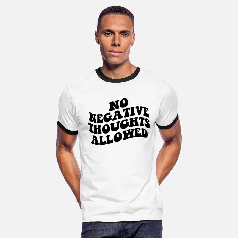 No Negative Thoughts Allowed