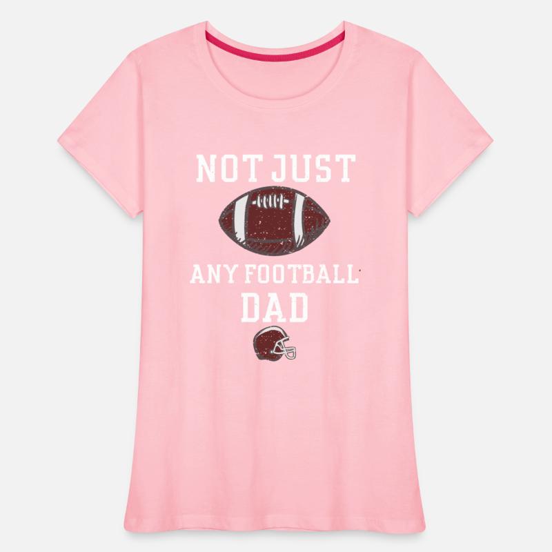 Not Just Any Football Dad