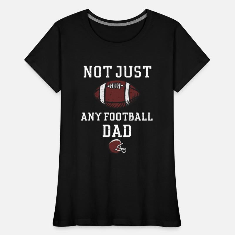 Not Just Any Football Dad