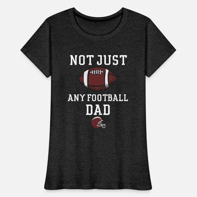 Not Just Any Football Dad