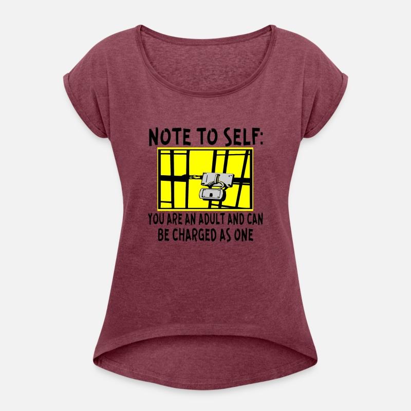 Note To Self You Are An Adult And Can Be Charged A