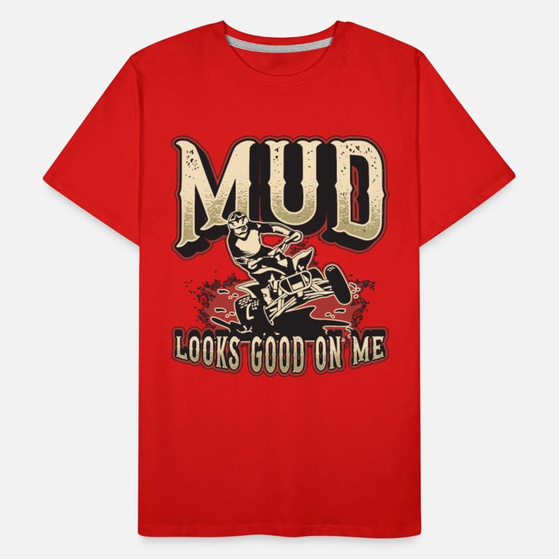 Off-Road Racing Mud Looks Good On Me Motocross