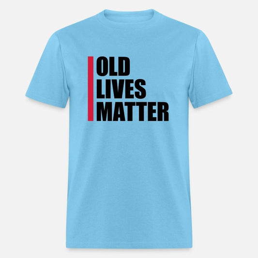 old lives matter quote