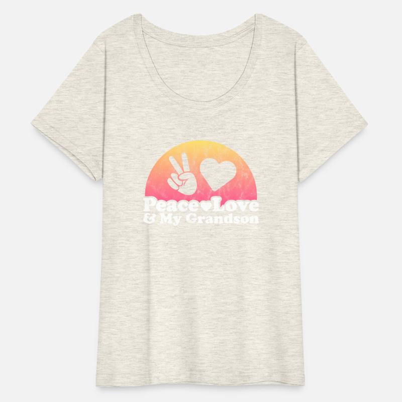 Peace Love And My Grandson