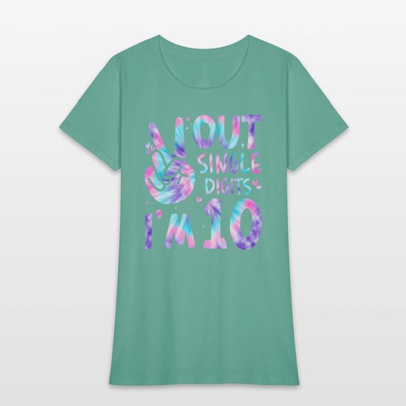 Peace Out Single Digits I'M 10 10Th