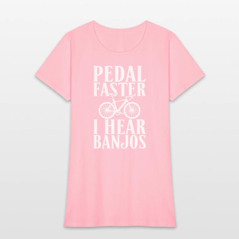 Pedal Faster I Hear Banjos Cycling Bikers Rider Bi