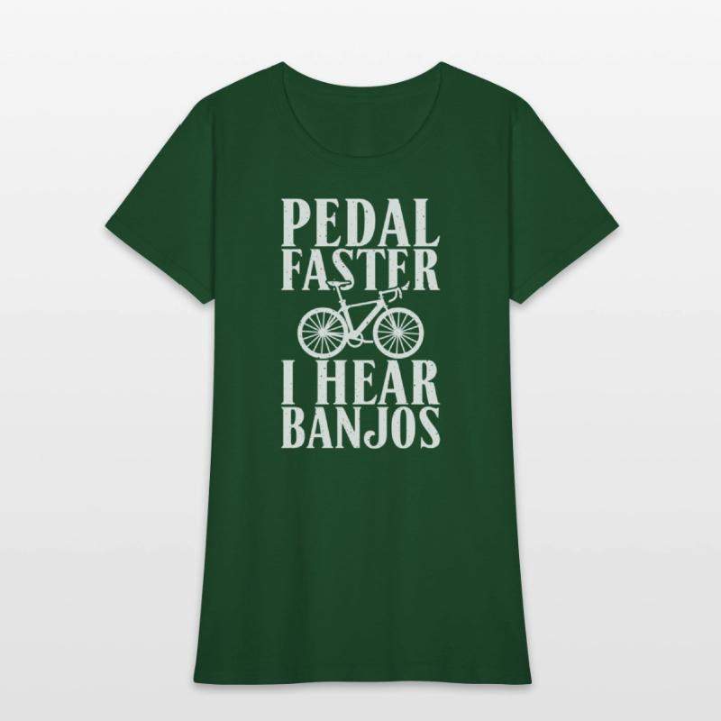 Pedal Faster I Hear Banjos Cycling Bikers Rider Bi