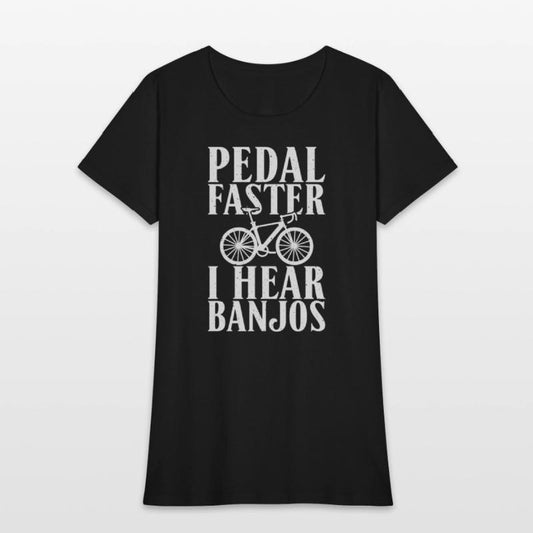 Pedal Faster I Hear Banjos Cycling Bikers Rider Bi
