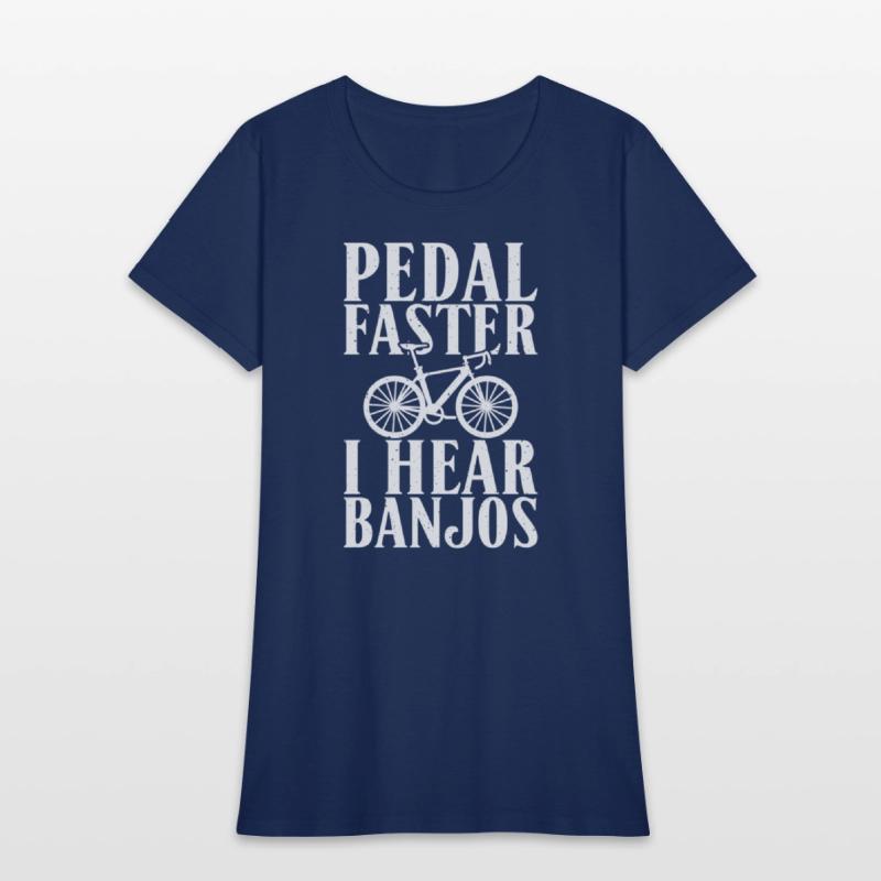 Pedal Faster I Hear Banjos Cycling Bikers Rider Bi