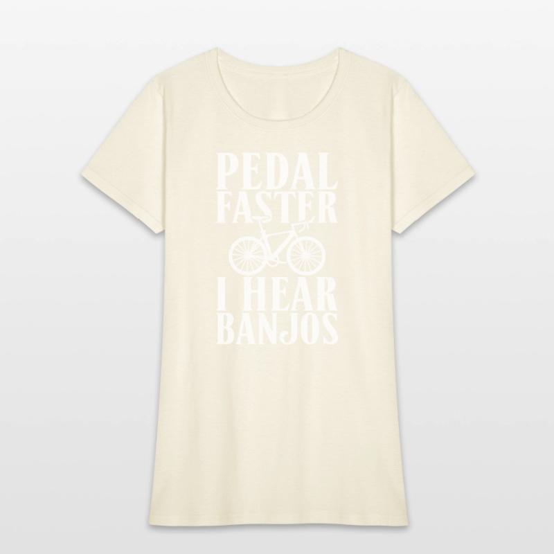 Pedal Faster I Hear Banjos Cycling Bikers Rider Bi