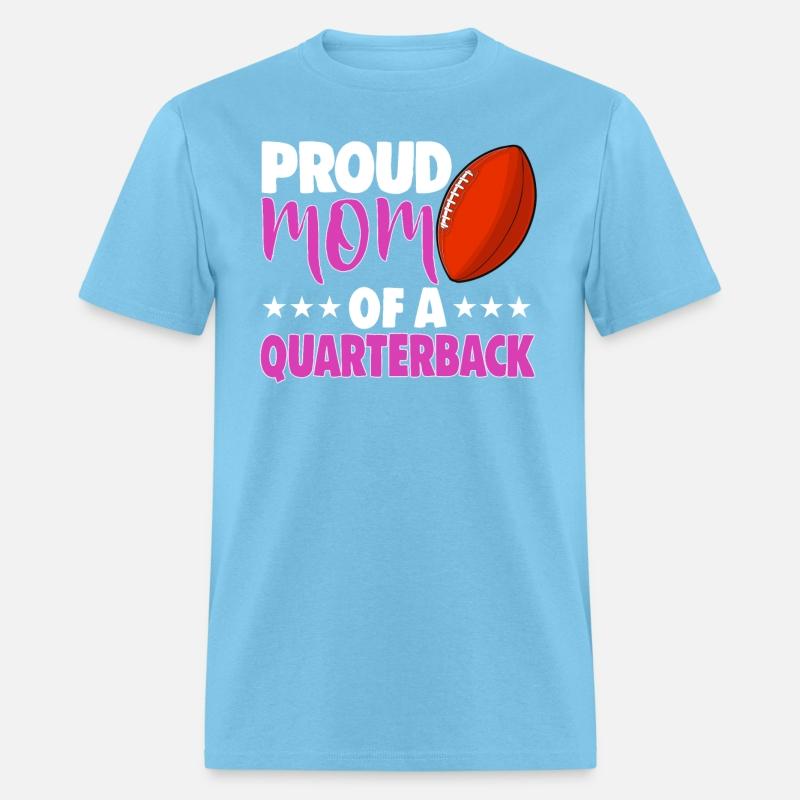 Proud Mom Of A Quarterback