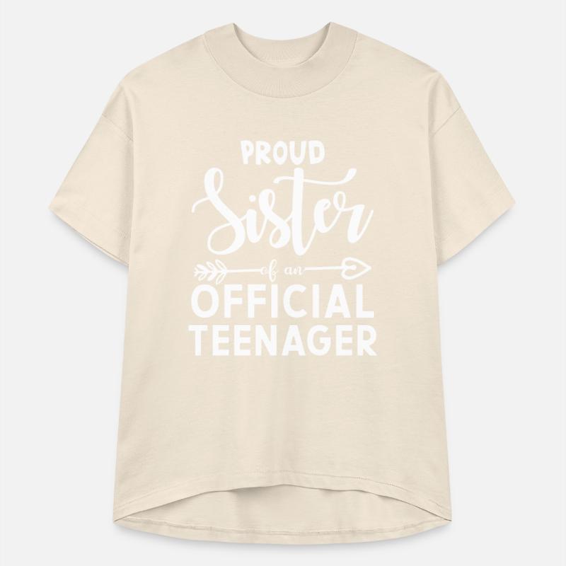 Proud Sister of an Official Teenager