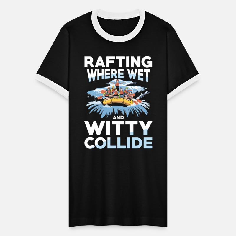 Rafting Where Wet And Witty Collide Adventure