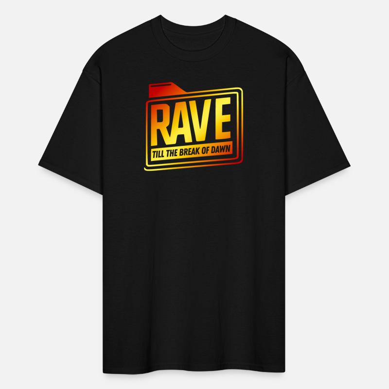 Rave till the break of dawn