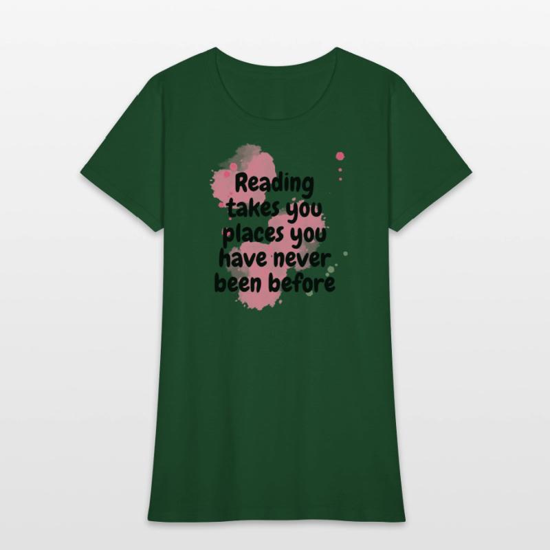 reading takes you places you have never been befor