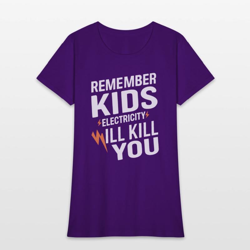 Remember Kids Safety Funny Electrician Caution