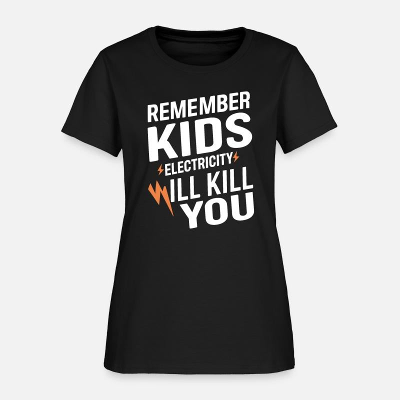 Remember Kids Safety Funny Electrician Caution