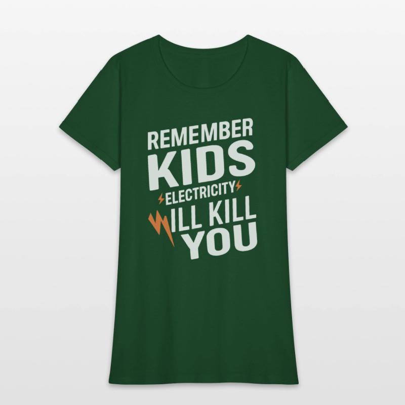 Remember Kids Safety Funny Electrician Caution