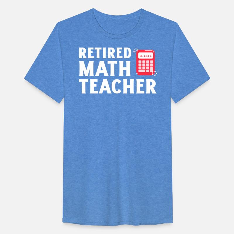 Retired Math Teacher 2025 Fun Calculator Design
