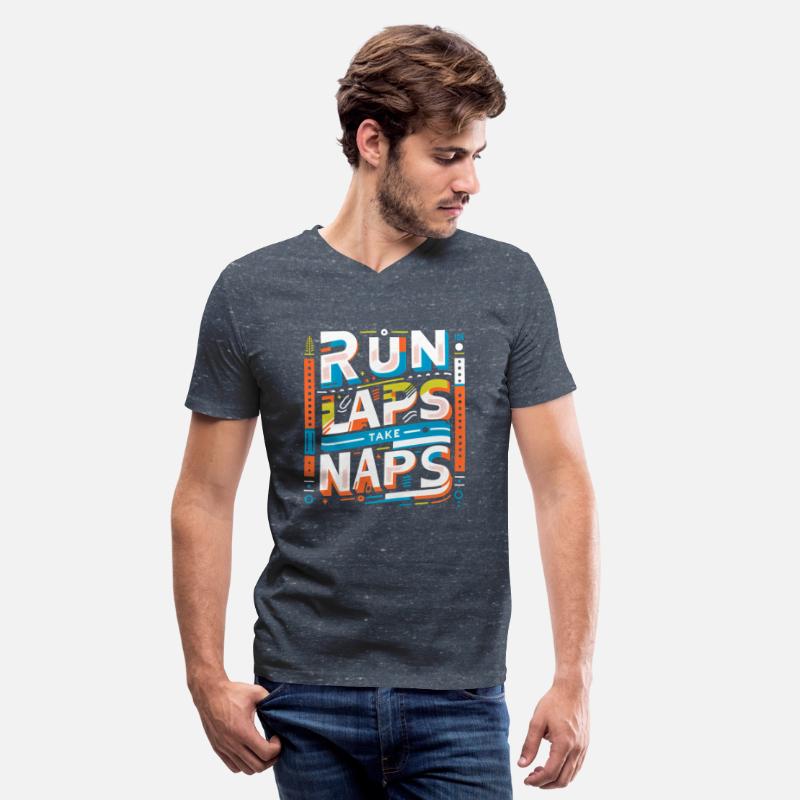 Run Laps Take Naps 7