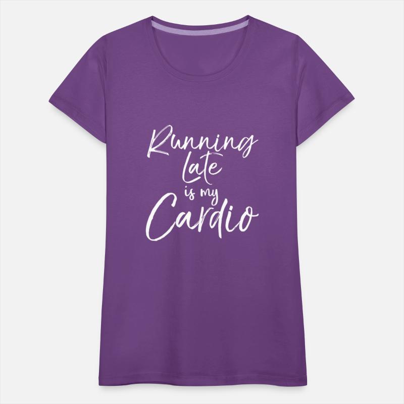 Running Late Is My Cardio Runner