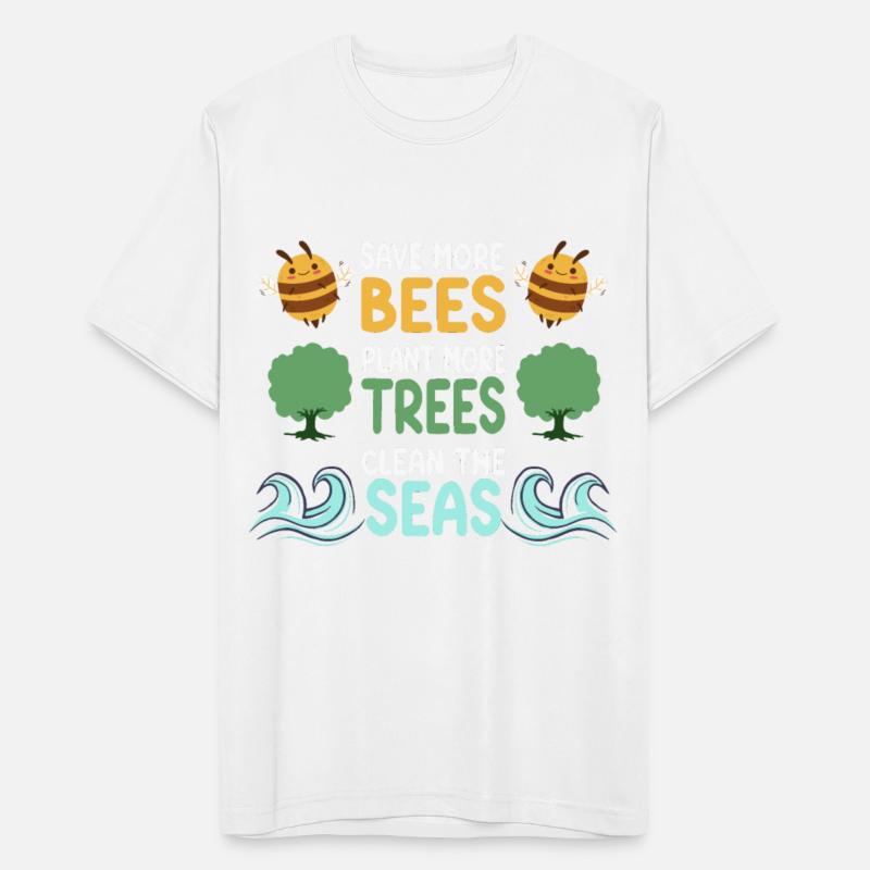 Save More Bees Plant More Trees Clean The Seas