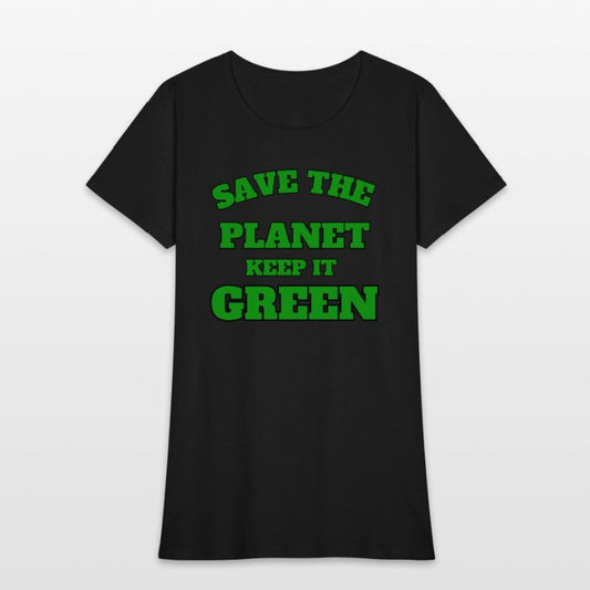 save the planet keeps it green