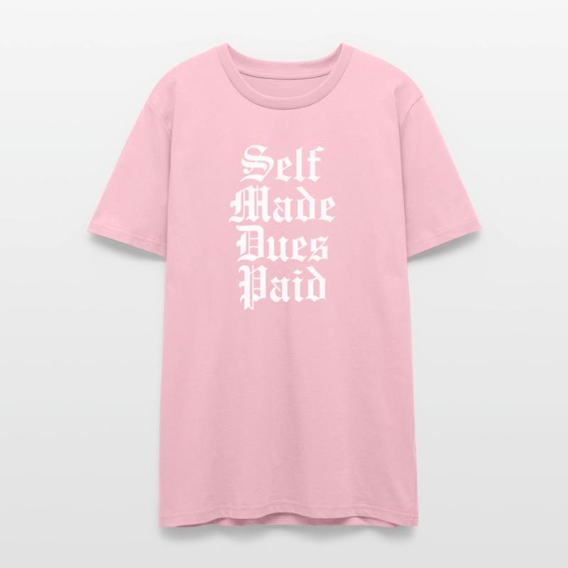 Self Made Dues Paid White