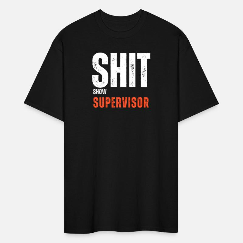 Shit Show Supervisor – Funny Workplace Humor