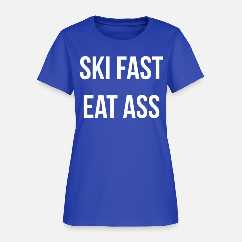 Ski Fast Eat Ass Humor Joke Skier