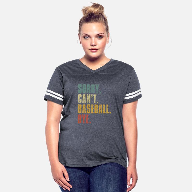 Sorry Cant Baseball Bye Baseball Sayings