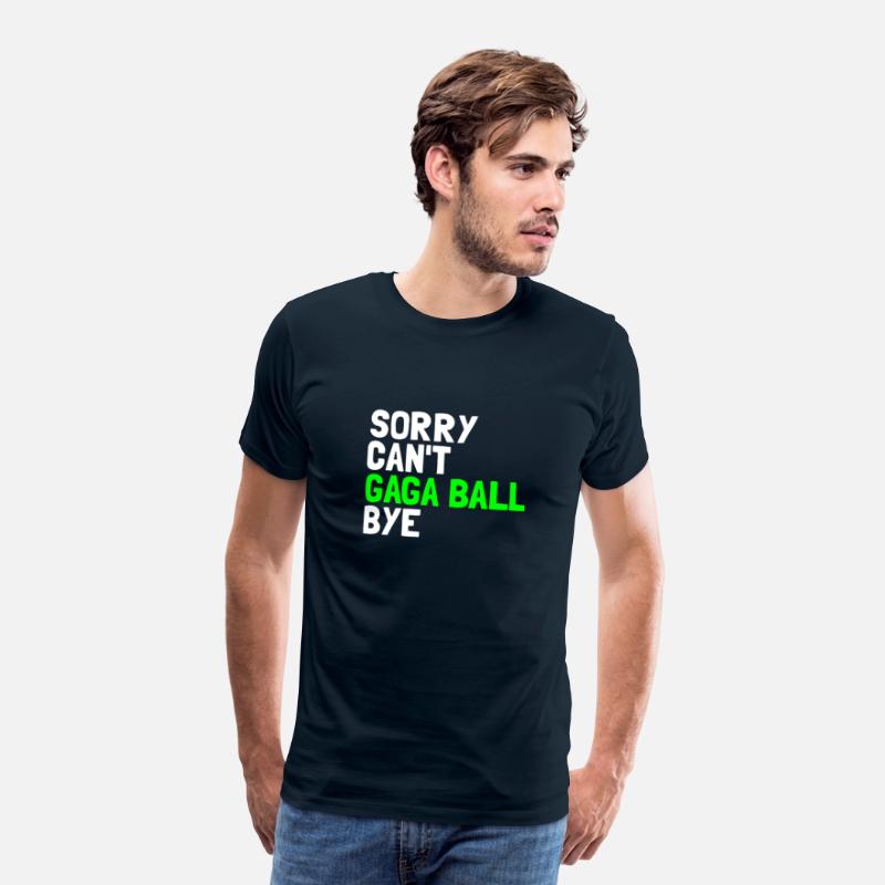 Sorry Can't Gaga Ball Bye Dodgeball Game Gaga Ball