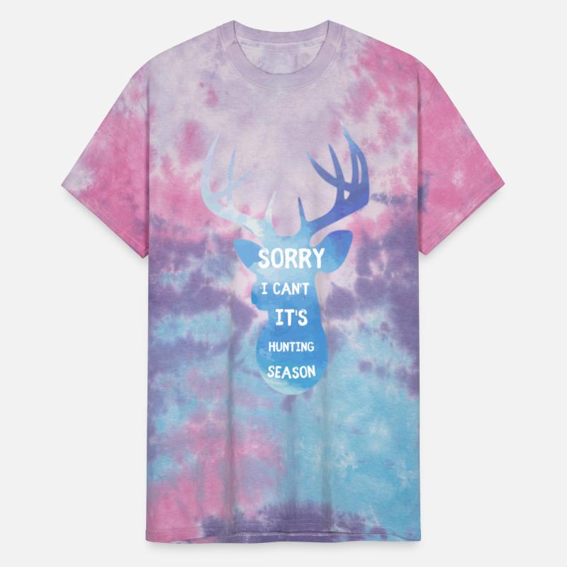 Sorry I Can’t It’s Hunting Season