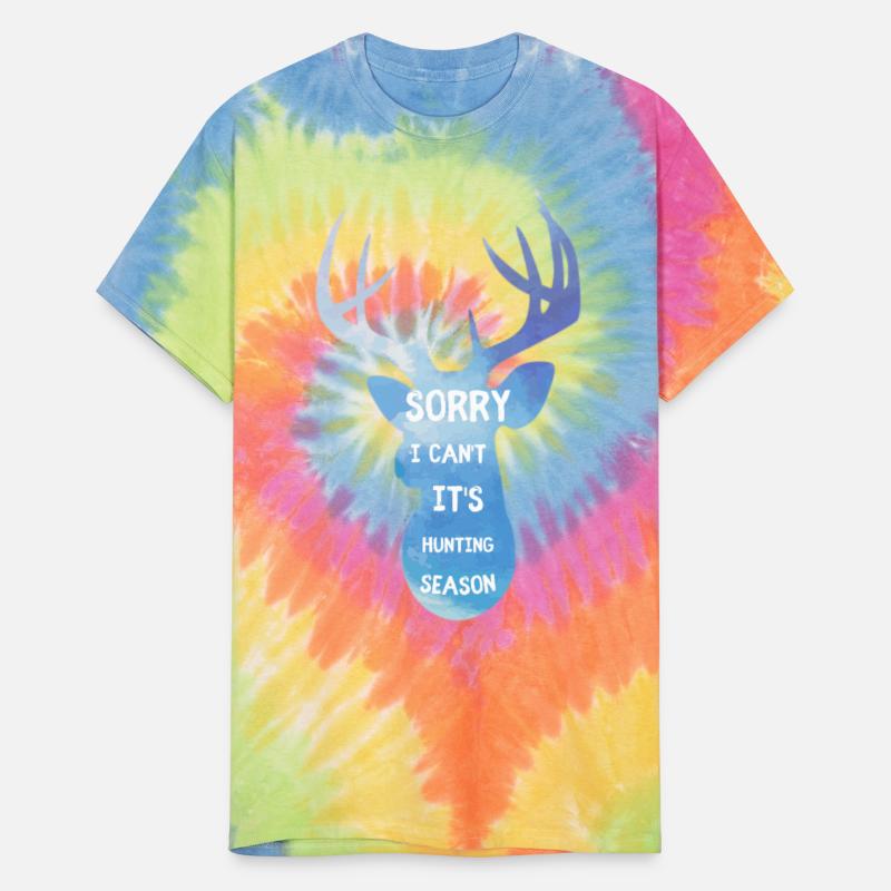 Sorry I Can’t It’s Hunting Season