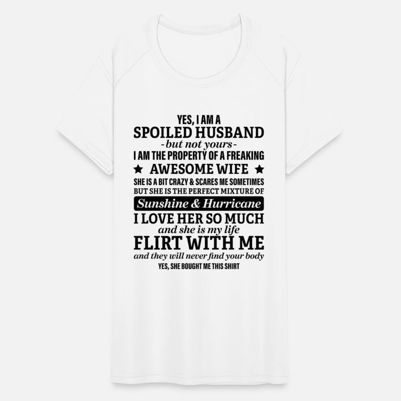 Spoiled Husband But Not Yours I Am The Property